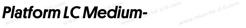 Platform LC Medium字体转换